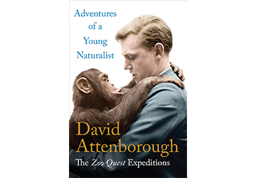 Adventures Of A Young Naturalist: The Zoo Quest Expeditions