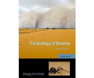 The Biology of Deserts (Biology of Habitats Series) 2nd Edition